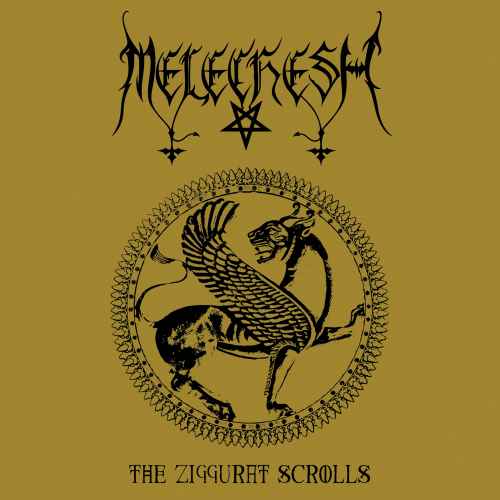 MELECHESH - The Ziggurat Scrolls Re-Release CD